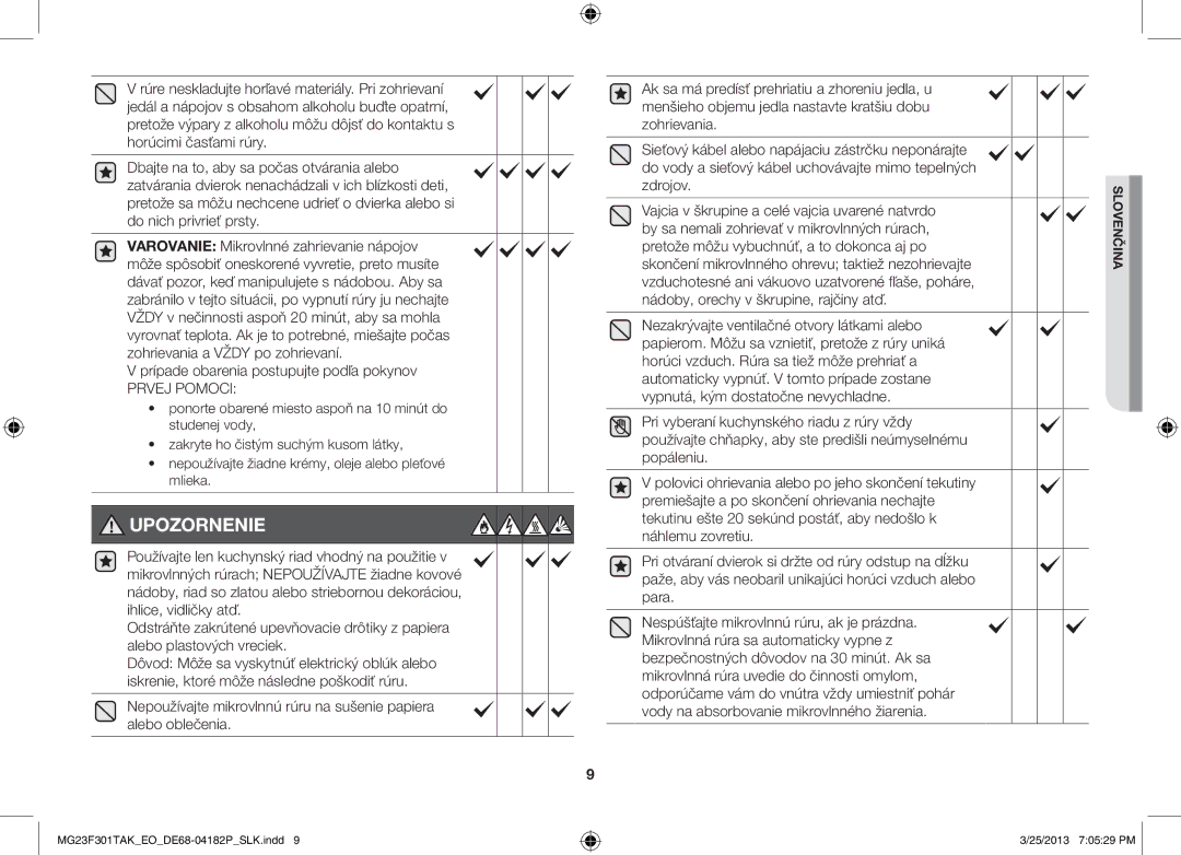 Samsung MG23F301TAK/EG, MG23F301TAK/EO manual Prípade obarenia postupujte podľa pokynov, Prvej Pomoci 