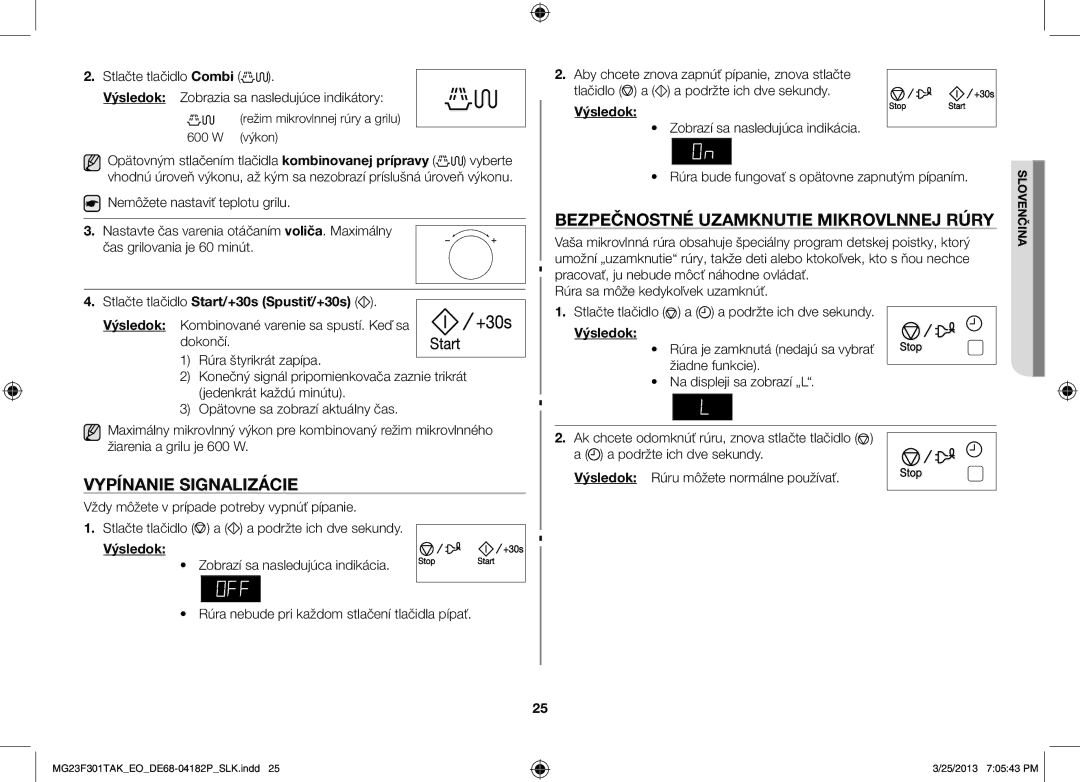 Samsung MG23F301TAK/EG, MG23F301TAK/EO manual Vypínanie signalizácie, Bezpečnostné uzamknutie mikrovlnnej rúry 