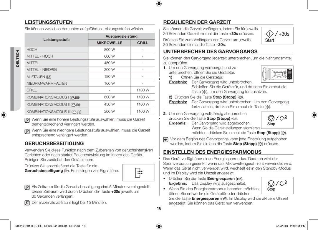 Samsung MG23F301TCK/EG manual Leistungsstufen, Geruchsbeseitigung, Regulieren der Garzeit, Unterbrechen des Garvorgangs 