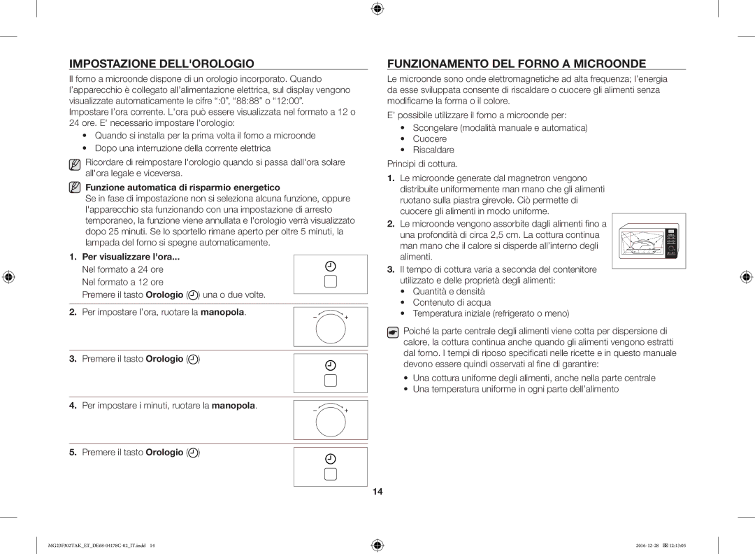 Samsung MG23F301TCK/ET, MG23F301TCS/ET, MG23F301TAS/ET manual Impostazione Dellorologio, Funzionamento DEL Forno a Microonde 