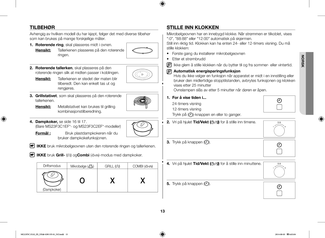 Samsung MG23F3C1EAS/EE manual Tilbehør, Stille INN Klokken, Hensikt, Automatisk energisparingsfunksjon, For å vise tiden 