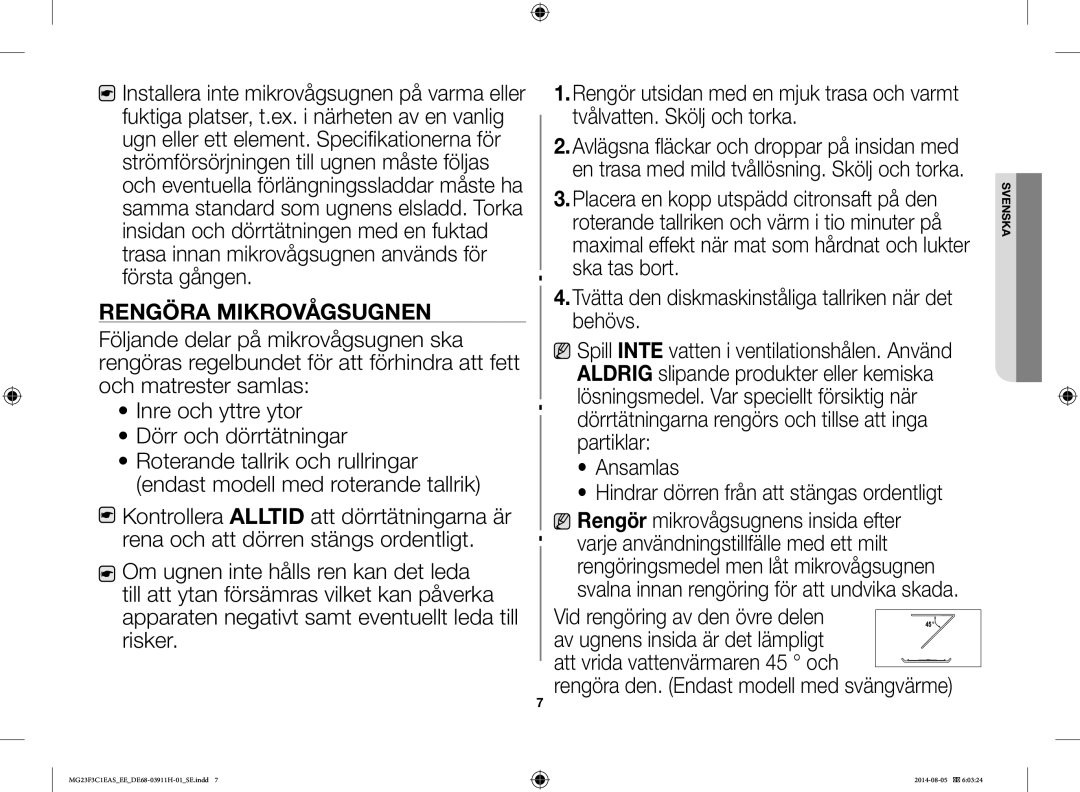 Samsung MG23F3C1EAS/EE manual Strömförsörjningen till ugnen måste följas, Rengöra Mikrovågsugnen 