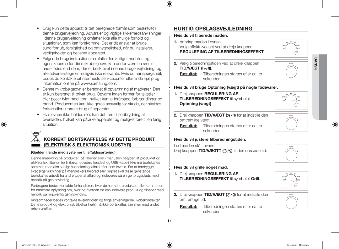 Samsung MG23F3C1EAS/EE manual Hurtig Opslagsvejledning, Hvis du vil tilberede maden, Tid/Vægt 