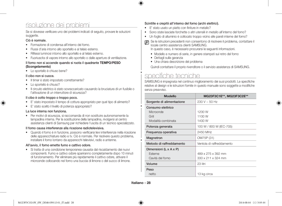 Samsung MG23F3C1EAS/SW manual Risoluzione dei problemi, Specifiche tecniche, Allavvio, il forno emette fumo e cattivo odore 