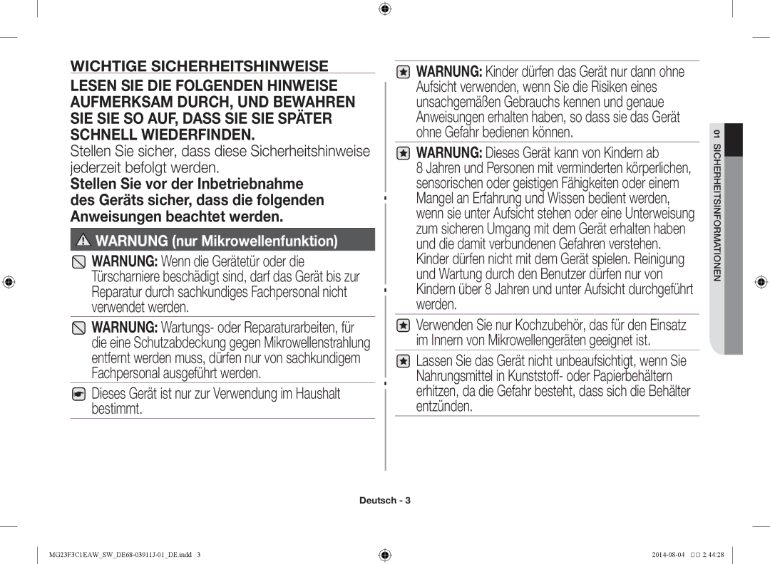 Samsung MG23F3C1EAS/SW manual Dieses Gerät ist nur zur Verwendung im Haushalt bestimmt, Ne mationfor eitsin erh 01 Sich 