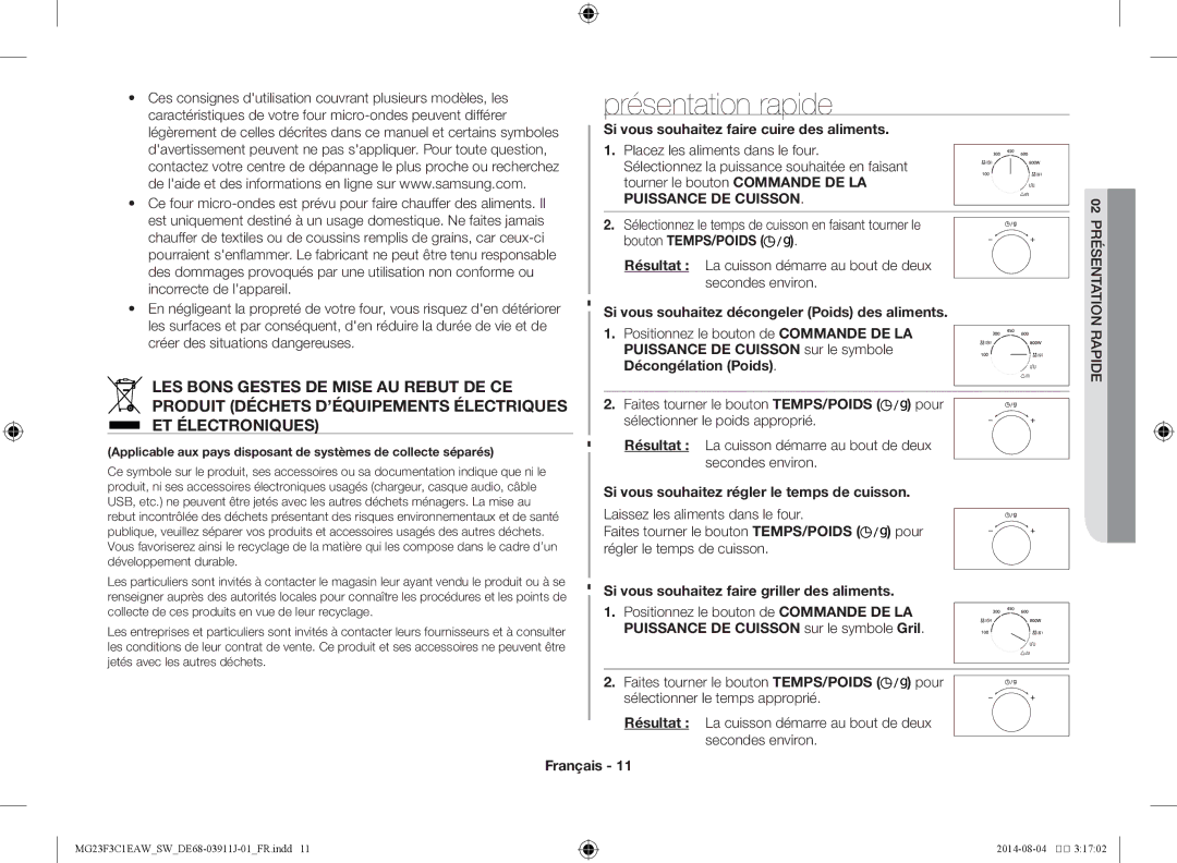 Samsung MG23F3C1EAS/SW manual Si vous souhaitez régler le temps de cuisson, Si vous souhaitez faire griller des aliments 