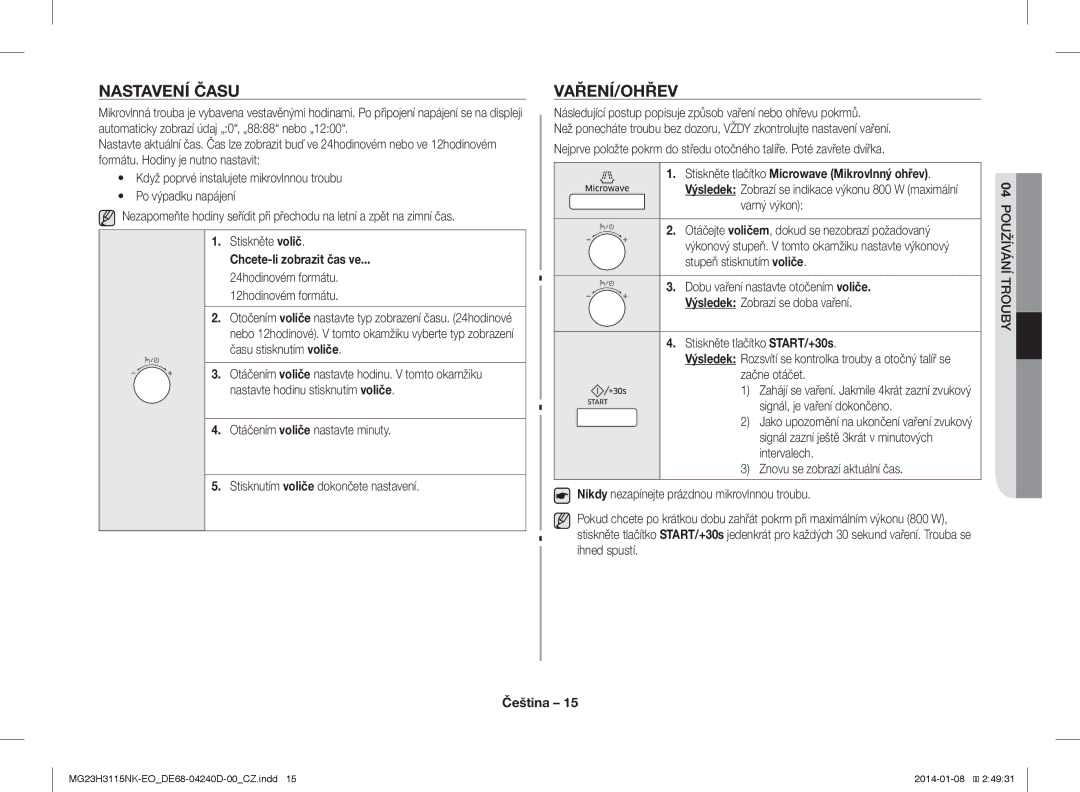 Samsung MG23H3115NK/EO manual Nastavení Času, Vaření/Ohřev, Chcete-li zobrazit čas ve 