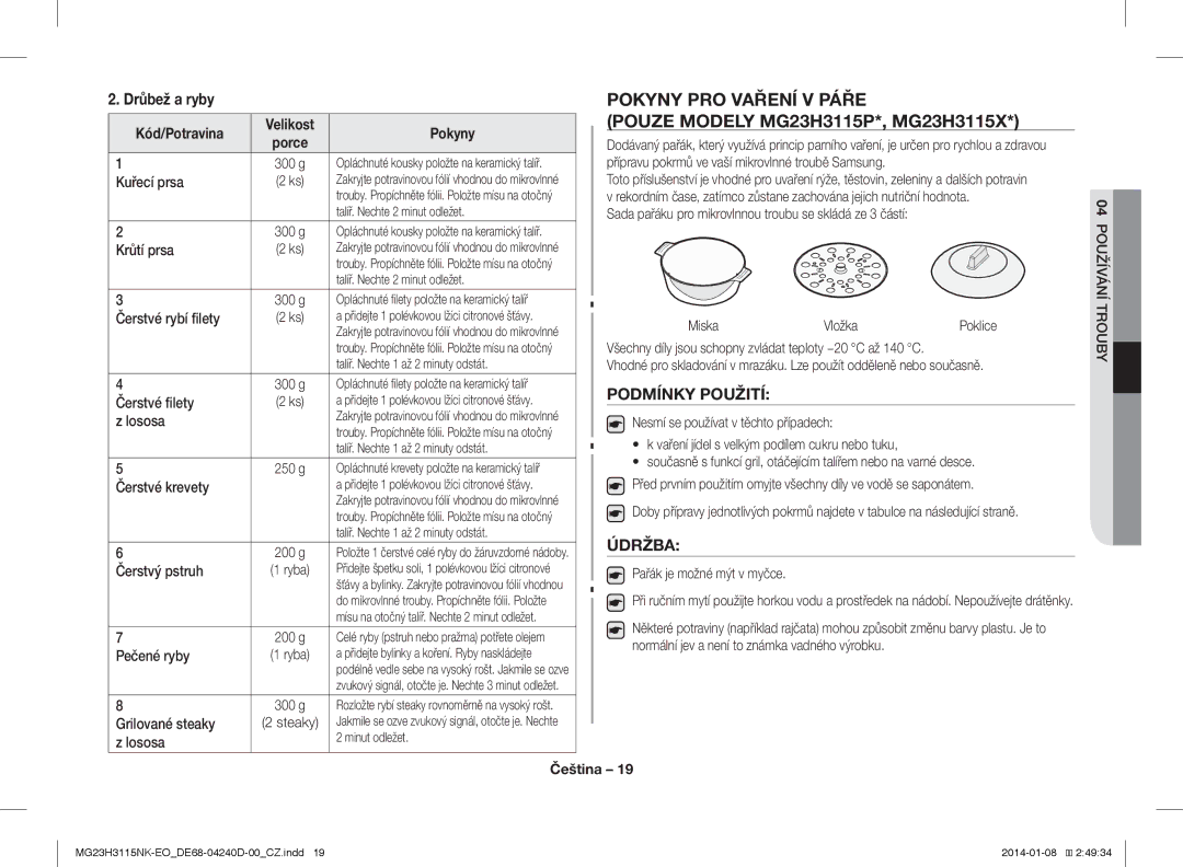 Samsung MG23H3115NK/EO manual Pokyny PRO Vaření V Páře, Drůbež a ryby, Podmínky Použití 