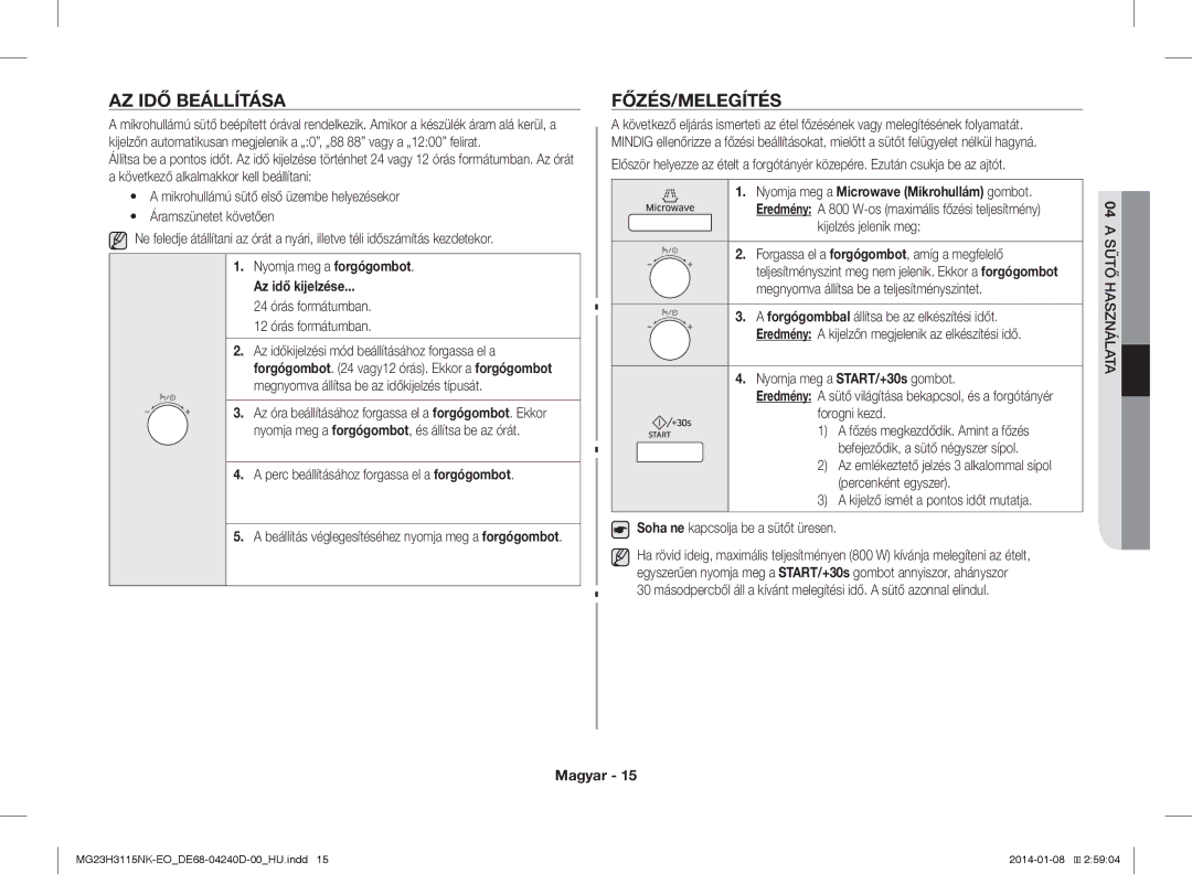 Samsung MG23H3115NK/EO manual AZ IDŐ Beállítása, Főzés/Melegítés, Az idő kijelzése 