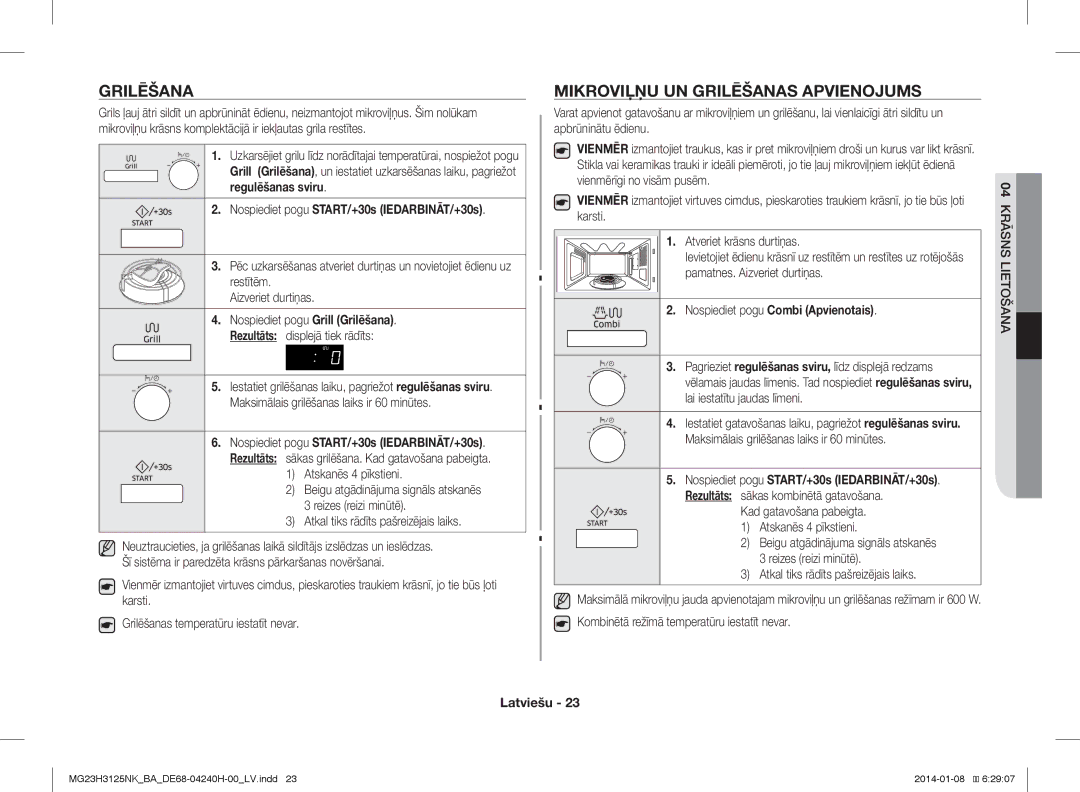 Samsung MG23H3125NK/BA manual Mikroviļņu UN Grilēšanas Apvienojums, Atkal tiks rādīts pašreizējais laiks 