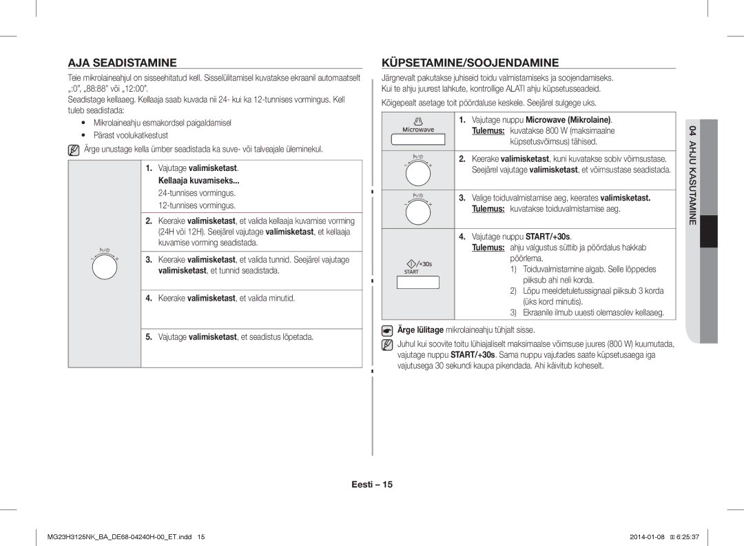 Samsung MG23H3125NK/BA manual AJA Seadistamine, Küpsetamine/Soojendamine, Vajutage valimisketast Kellaaja kuvamiseks 