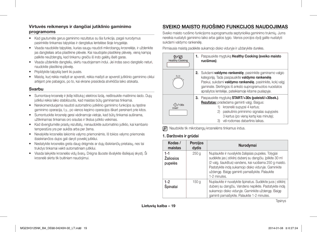 Samsung MG23H3125NK/BA manual Sveiko Maisto Ruošimo Funkcijos Naudojimas, Svarbu, Daržovės ir grūdai 