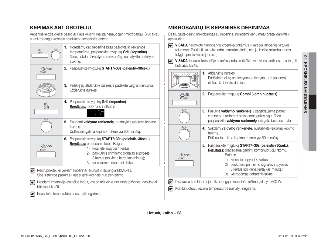 Samsung MG23H3125NK/BA Kepimas ANT Grotelių, Mikrobangų IR Kepsninės Derinimas, Paspauskite mygtuką Combi kombinuotasis 