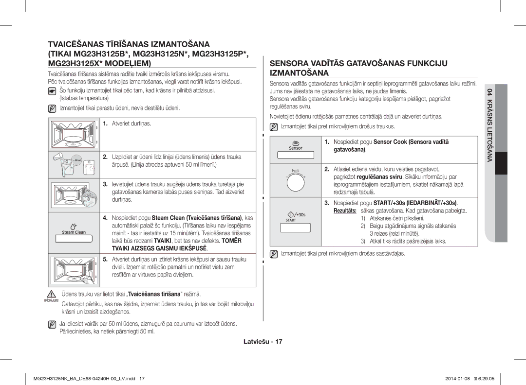 Samsung MG23H3125NK/BA manual Tvaicēšanas Tīrīšanas Izmantošana, Sensora Vadītās Gatavošanas Funkciju Izmantošana 