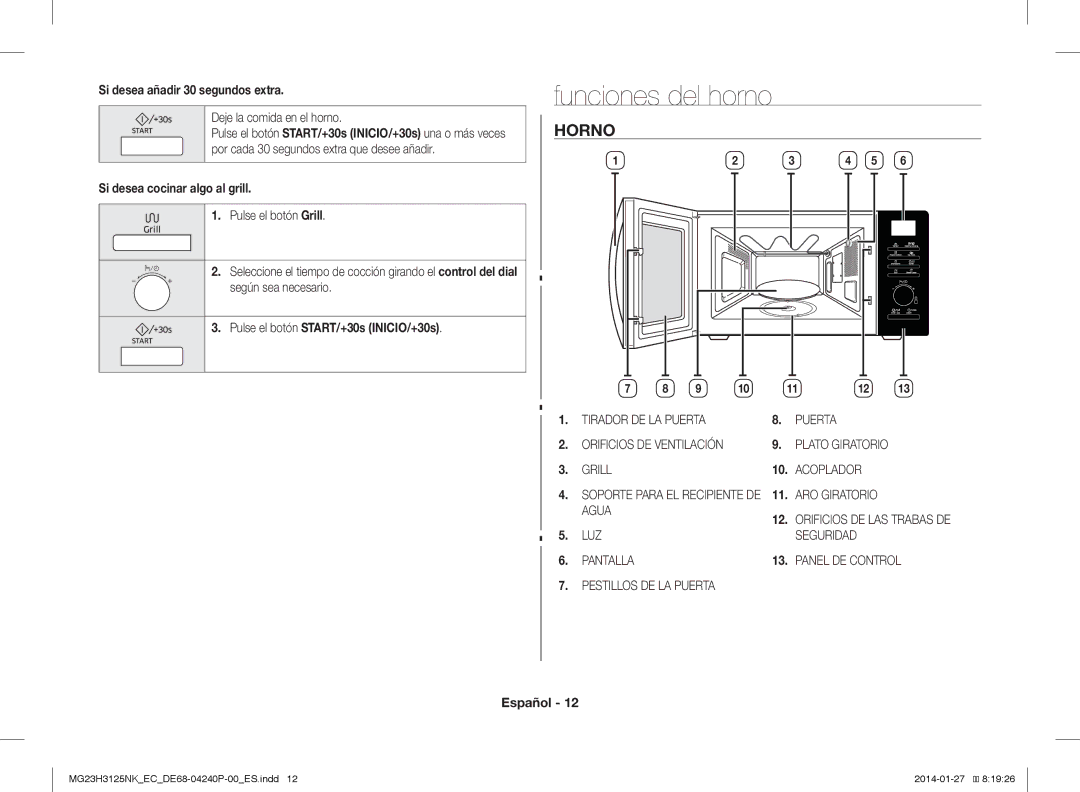 Samsung MG23H3125NK/EC manual Funciones del horno, Horno, Si desea añadir 30 segundos extra, Deje la comida en el horno 