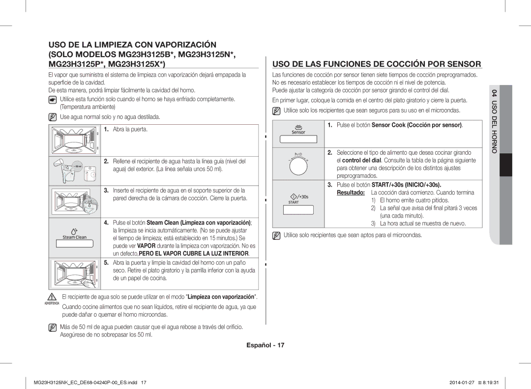 Samsung MG23H3125NK/EC USO DE LAS Funciones DE Cocción POR Sensor, Resultado La cocción dará comienzo. Cuando termina 