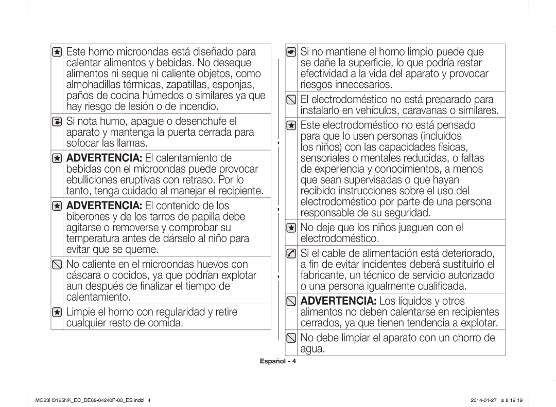 Samsung MG23H3125NK/EC manual No deje que los niños jueguen con el electrodoméstico 