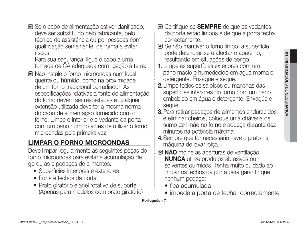 Samsung MG23H3125NK/EC manual Limpar O Forno Microondas 