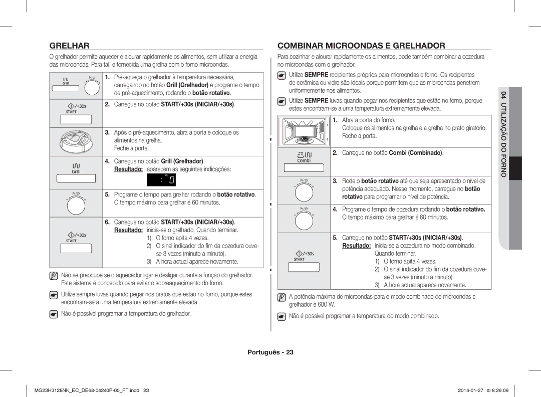 Samsung MG23H3125NK/EC manual Grelhar, Combinar Microondas E Grelhador, Carregue no botão Combi Combinado 