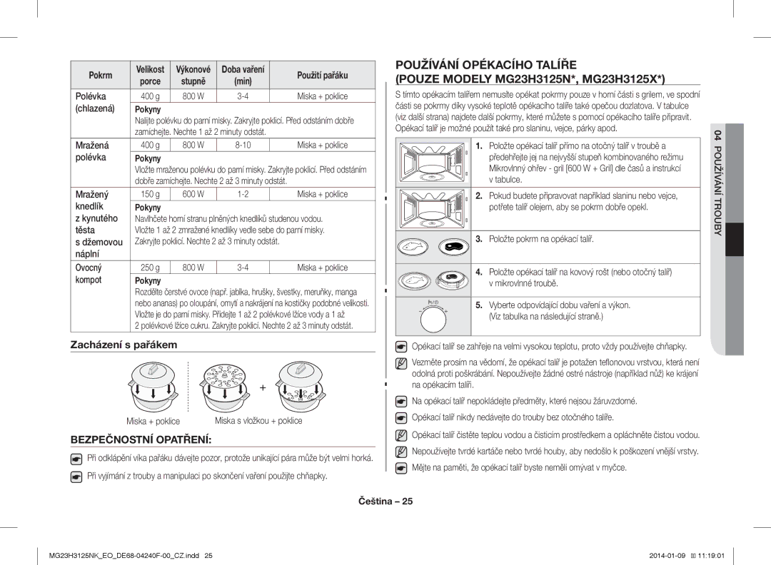 Samsung MG23H3125NK/EO manual Používání Opékacího Talíře, Zacházení s pařákem, Bezpečnostní Opatření 