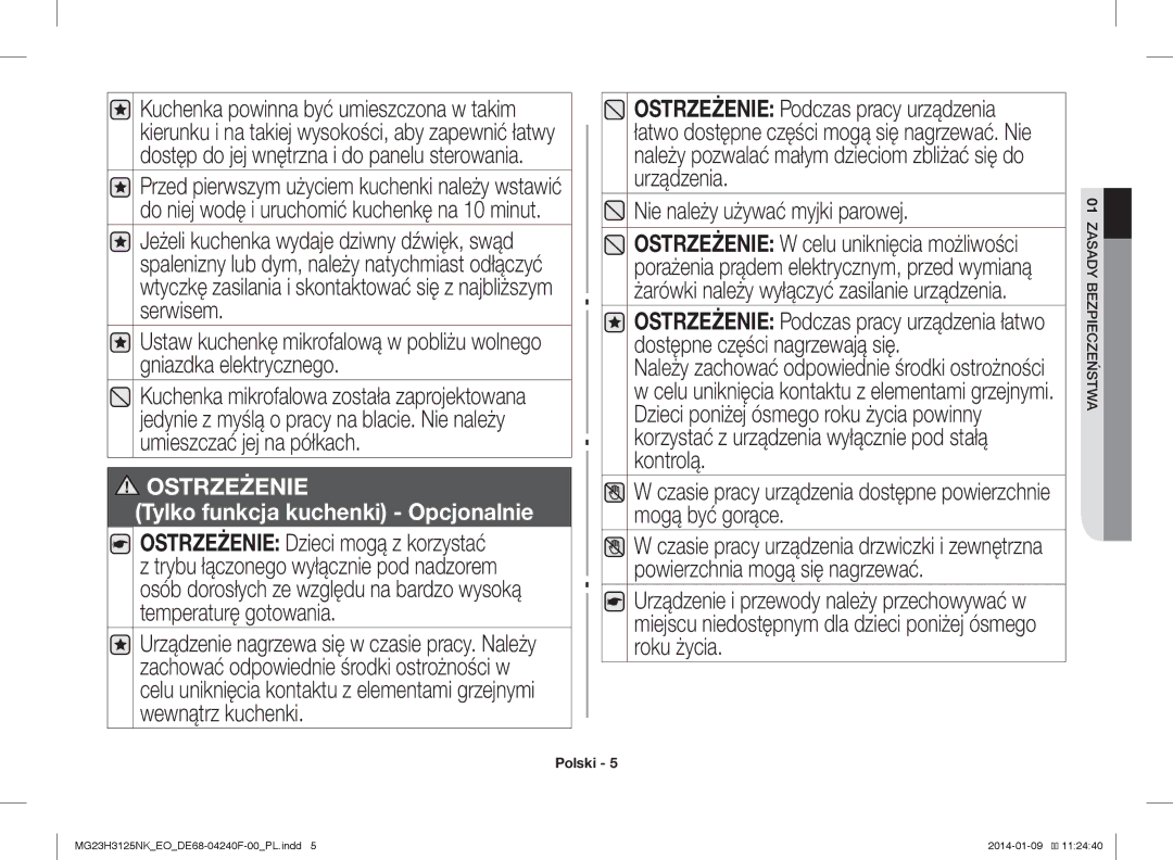 Samsung MG23H3125NK/EO manual Nie należy używać myjki parowej, Tylko funkcja kuchenki Opcjonalnie 