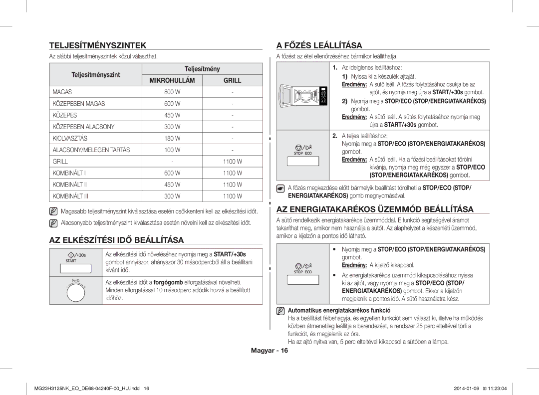 Samsung MG23H3125NK/EO manual Teljesítményszintek Főzés Leállítása, AZ Energiatakarékos Üzemmód Beállítása 