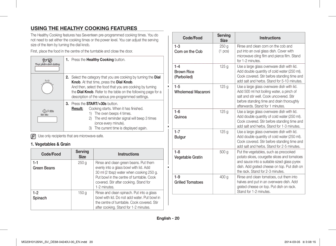 Samsung MG23H3125NK/SV manual Using the Healthy Cooking Features, Vegetables & Grain, Press the Healthy Cooking button 