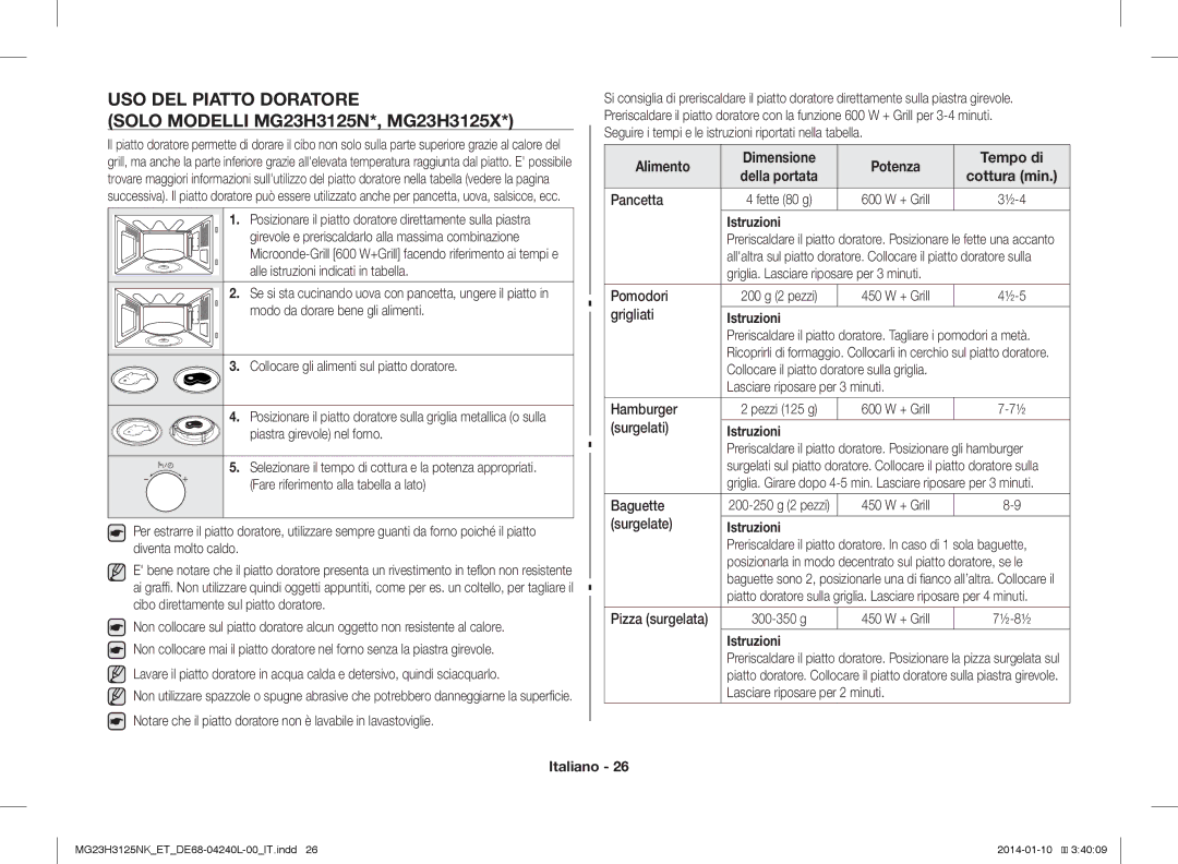 Samsung MG23H3125TK/ET, MG23H3125NW/ET manual USO DEL Piatto Doratore, Alimento Dimensione Potenza Tempo di 