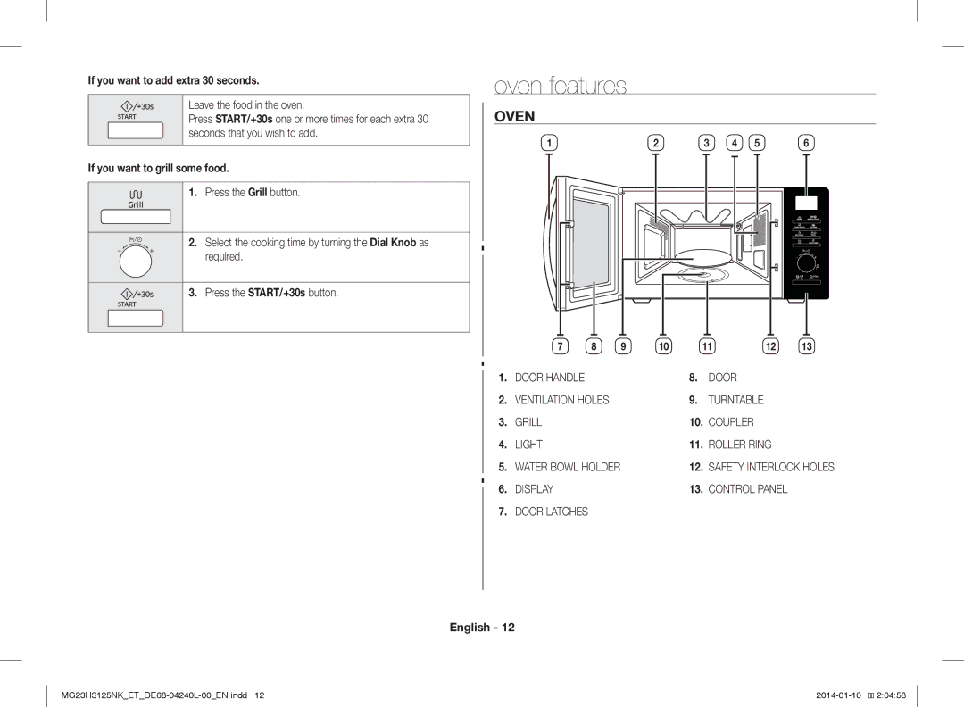 Samsung MG23H3125TK/ET, MG23H3125NW/ET Oven features, If you want to add extra 30 seconds, If you want to grill some food 