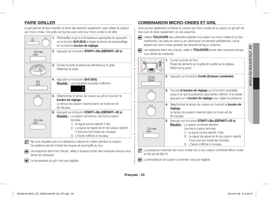 Samsung MG23H3125XK/EF manual Faire Griller, Combinaison MICRO-ONDES ET Gril, Terminée Le signal sonore retentit 4 fois 