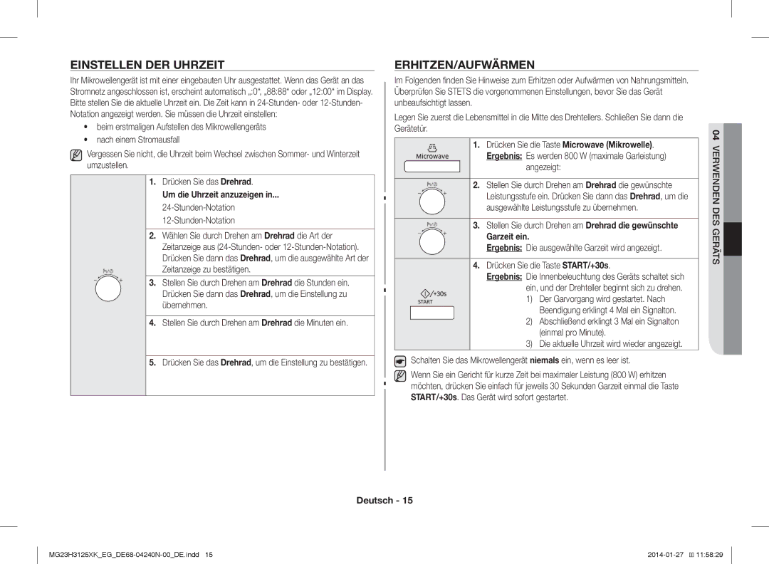 Samsung MG23H3125XW/EG manual Einstellen DER Uhrzeit, Erhitzen/Aufwärmen, Um die Uhrzeit anzuzeigen, Stunden-Notation 