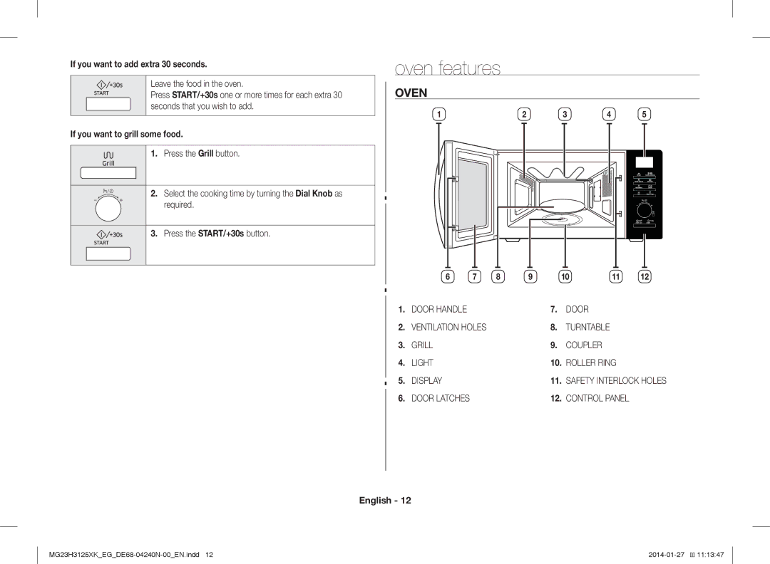 Samsung MG23H3125XK/EG manual Oven features, If you want to add extra 30 seconds, If you want to grill some food 