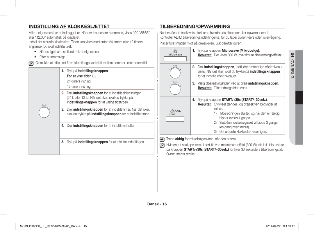 Samsung MG23H3185PK/EE manual Indstilling AF Klokkeslættet, Tilberedning/Opvarmning, Tryk på knappen Microwave Mikrobølge 