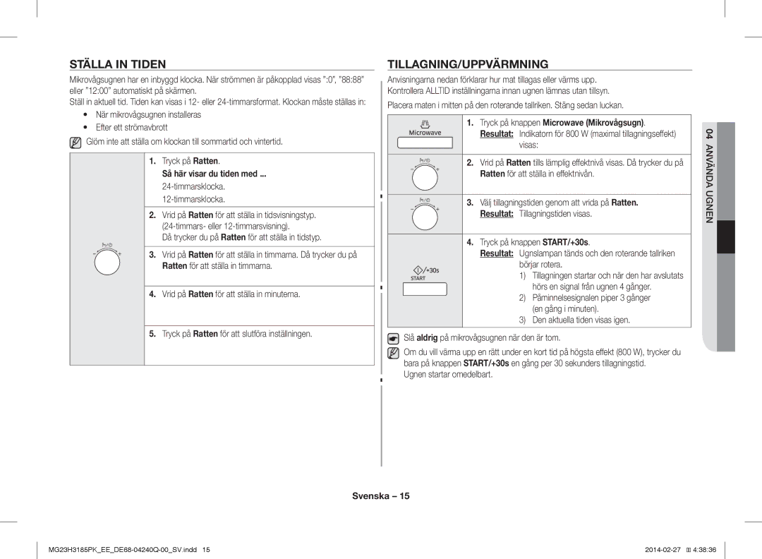 Samsung MG23H3185PK/EE manual Ställa in Tiden, Tillagning/Uppvärmning, Så här visar du tiden med, 04 Använda Ugnen 