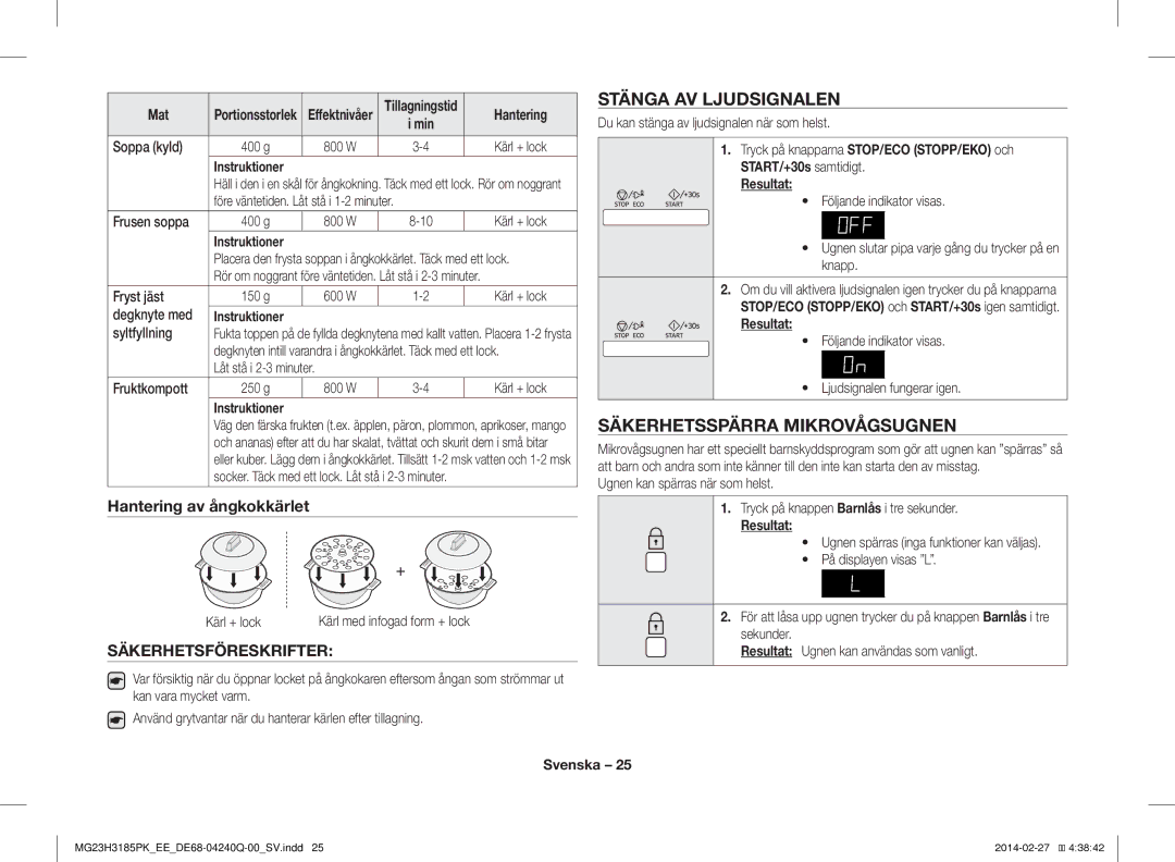 Samsung MG23H3185PK/EE manual Stänga AV Ljudsignalen, Säkerhetsspärra Mikrovågsugnen, Hantering av ångkokkärlet 