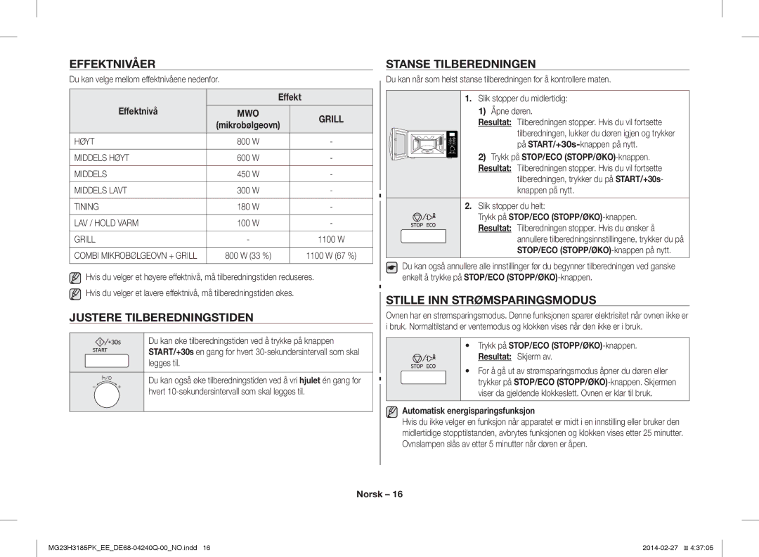 Samsung MG23H3185PK/EE manual Justere Tilberedningstiden, Stanse Tilberedningen, Stille INN Strømsparingsmodus 