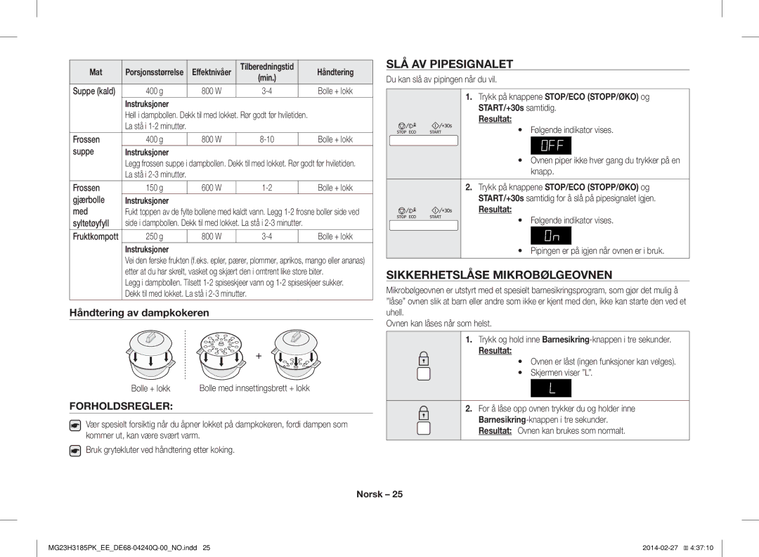 Samsung MG23H3185PK/EE SLÅ AV Pipesignalet, Sikkerhetslåse Mikrobølgeovnen, Håndtering av dampkokeren, Forholdsregler 