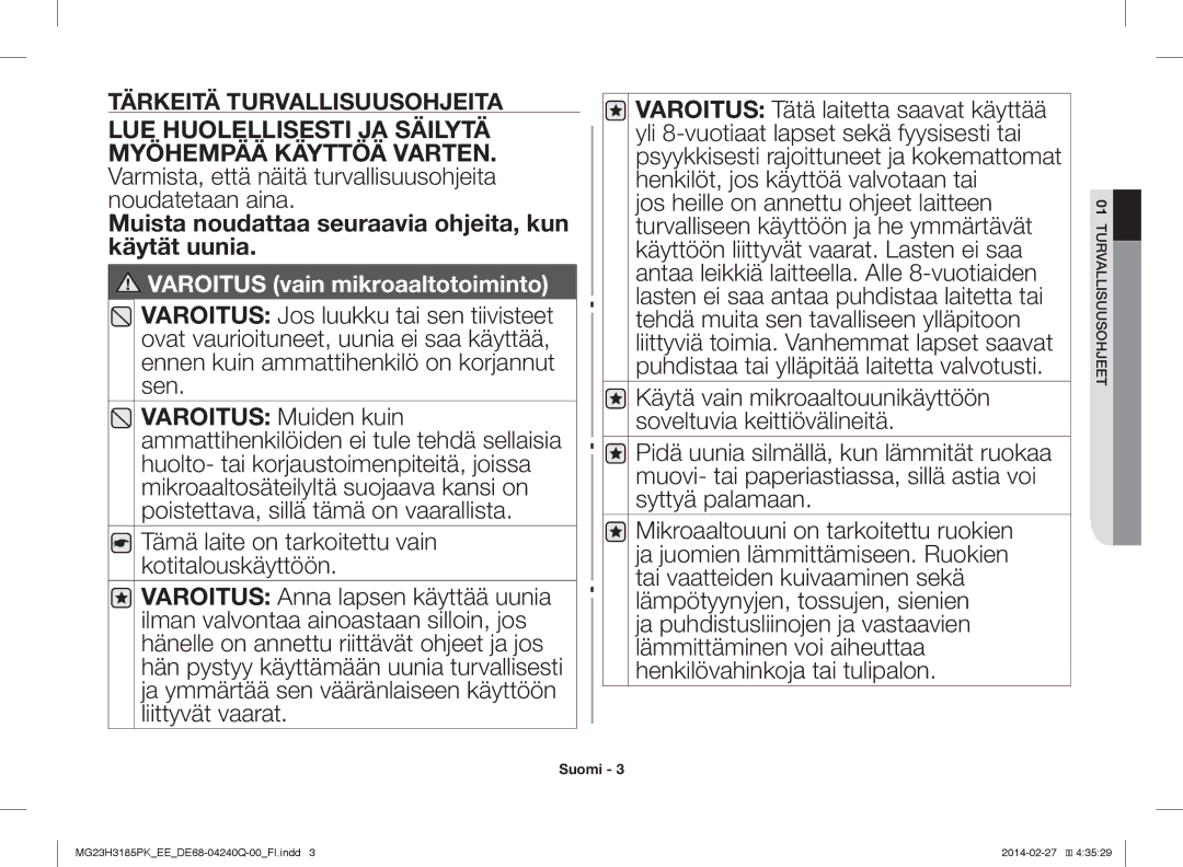 Samsung MG23H3185PK/EE manual Turvallisuusohjeet 