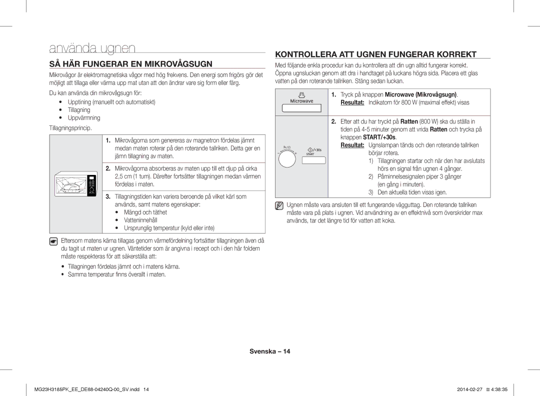 Samsung MG23H3185PW/EE manual Använda ugnen, SÅ HÄR Fungerar EN Mikrovågsugn, Kontrollera ATT Ugnen Fungerar Korrekt 