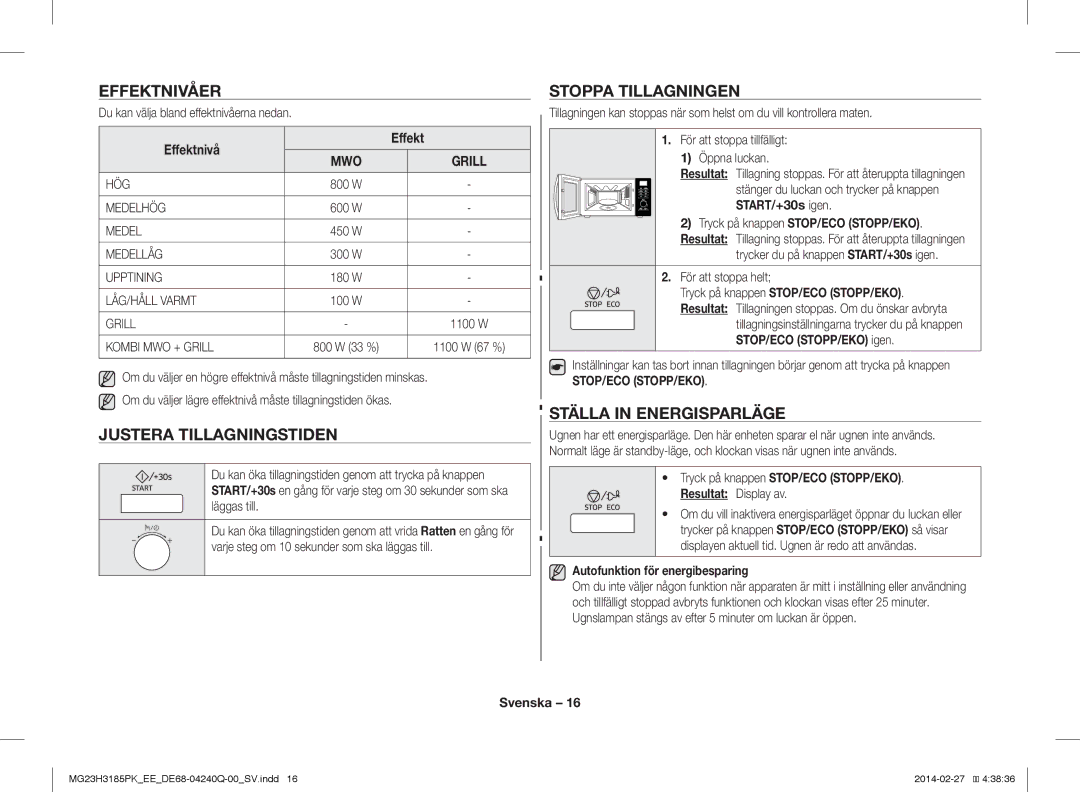 Samsung MG23H3185PW/EE manual Effektnivåer, Justera Tillagningstiden, Stoppa Tillagningen, Ställa in Energisparläge 