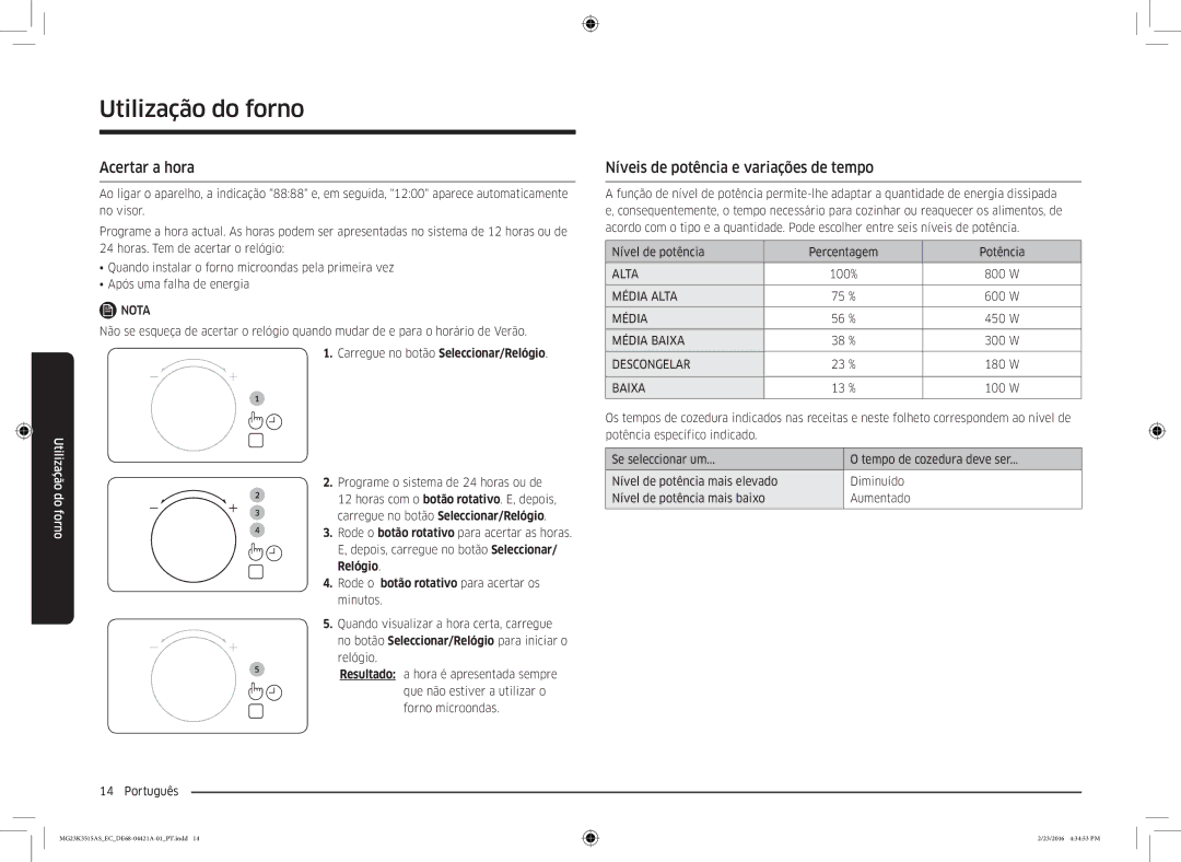 Samsung MG23K3515AS/EC Acertar a hora, Níveis de potência e variações de tempo, Carregue no botão Seleccionar/Relógio 