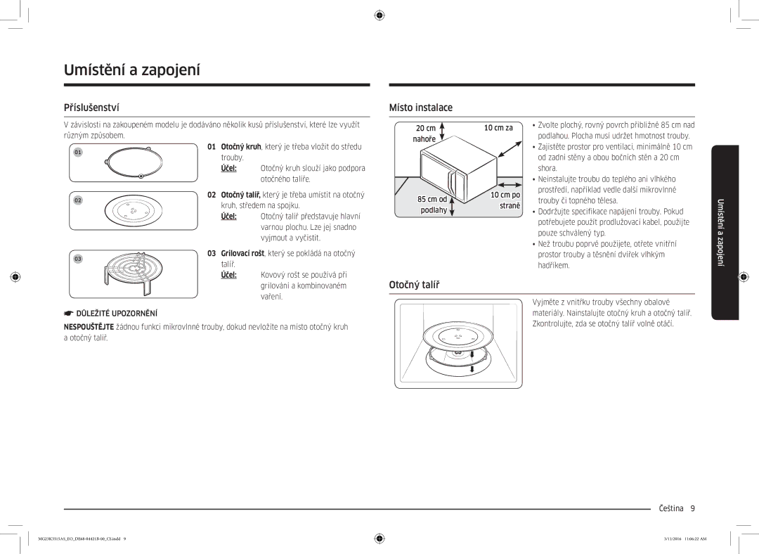 Samsung MG23K3515AS/EG manual Umístění a zapojení, Příslušenství Místo instalace, Otočný talíř, Účel, Důležité Upozornění 