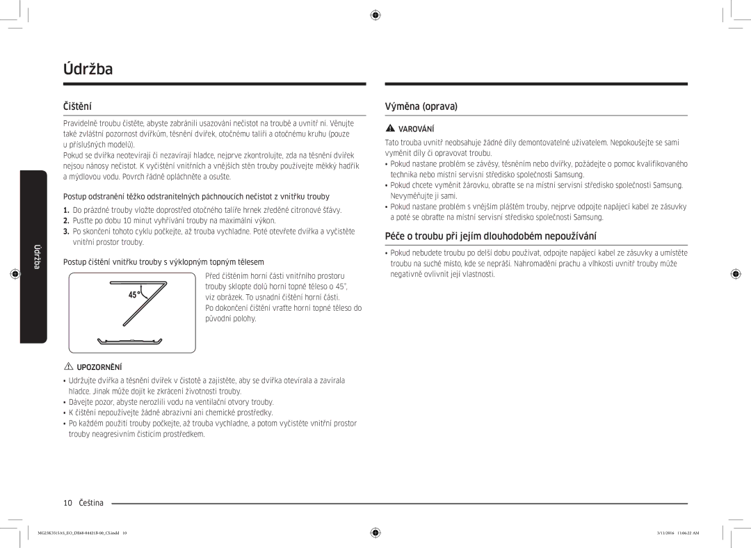 Samsung MG23K3515AS/ET, MG23K3515AS/EG manual Čištění, Výměna oprava, Péče o troubu při jejím dlouhodobém nepoužívání 