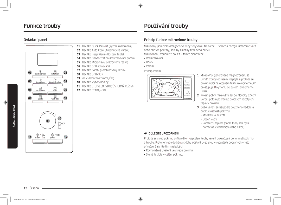 Samsung MG23K3515AS/EG, MG23K3515AS/ET, MG23K3515AS/EO manual Používání trouby, Princip funkce mikrovlnné trouby 