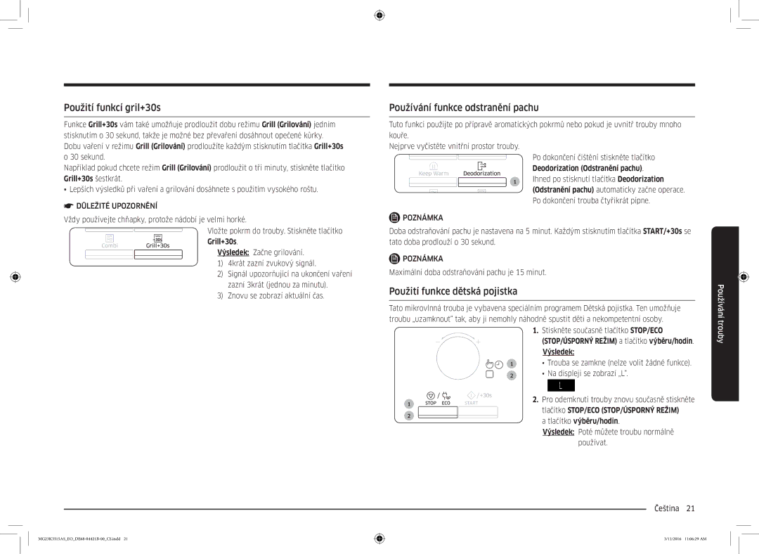 Samsung MG23K3515AS/EG manual Použití funkcí gril+30s, Používání funkce odstranění pachu, Použití funkce dětská pojistka 