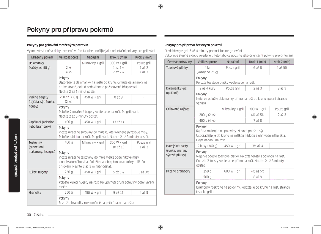 Samsung MG23K3515AS/EG, MG23K3515AS/ET, MG23K3515AS/EO Pokyny pro grilování mražených potravin, Otočte Hranolky, 30 Čeština 