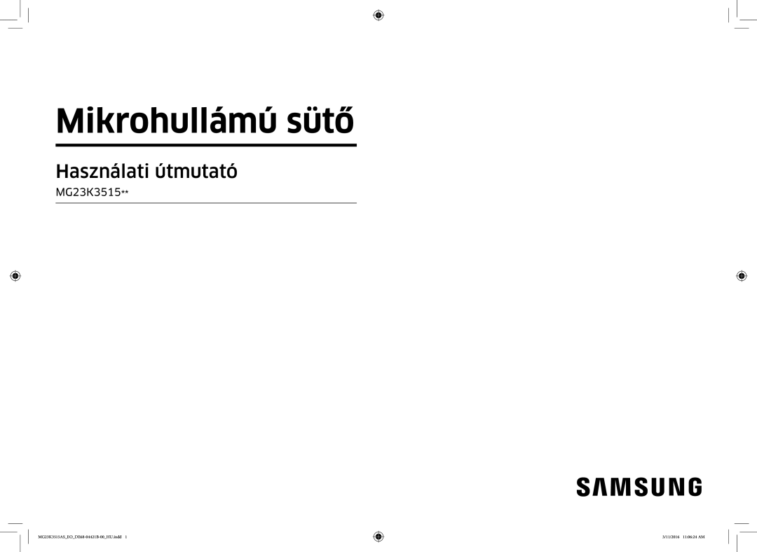 Samsung MG23K3515AS/ET, MG23K3515AS/EG, MG23K3515AS/EO manual Mikrohullámú sütő 