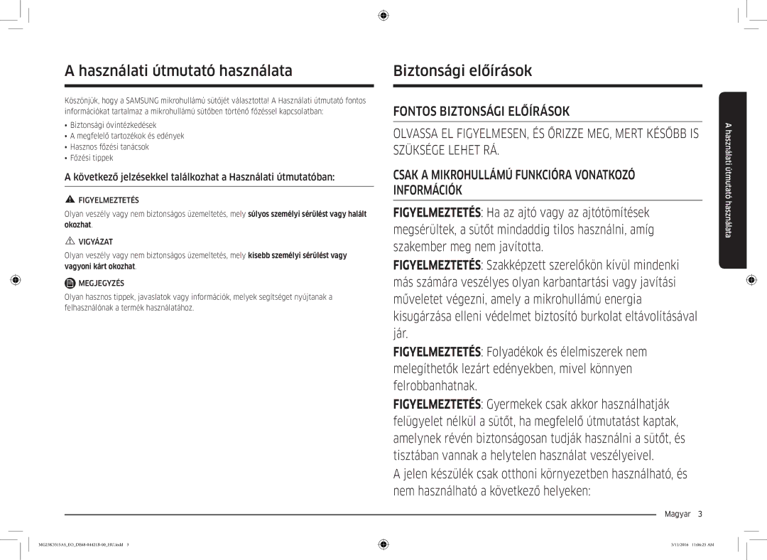 Samsung MG23K3515AS/EG, MG23K3515AS/ET, MG23K3515AS/EO manual Használati útmutató használata, Biztonsági előírások 