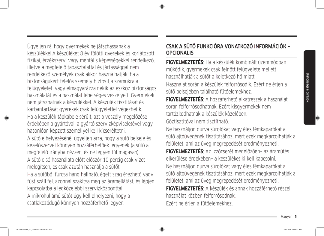 Samsung MG23K3515AS/EO, MG23K3515AS/EG, MG23K3515AS/ET manual Csak a Sütő Funkcióra Vonatkozó Információk Opcionális 