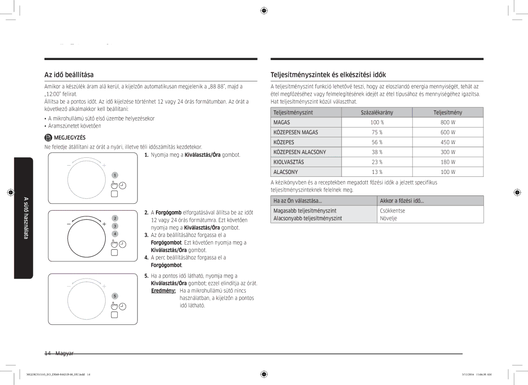 Samsung MG23K3515AS/EO Az idő beállítása, Teljesítményszintek és elkészítési idők, Kiválasztás/Óra gombot, Forgógombot 